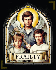 Frailty (2001)
