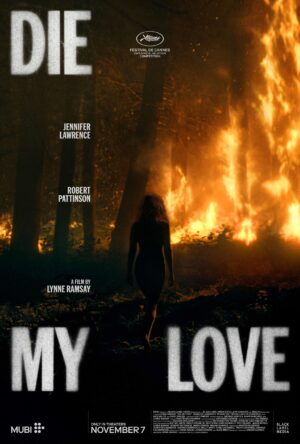 Die My Love (2025)